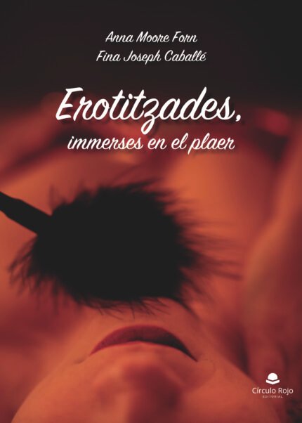 Erotitzades, immerses en el plaer