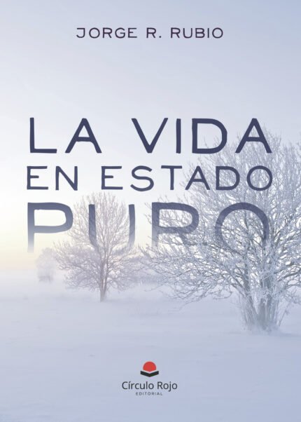 La vida en estado puro
