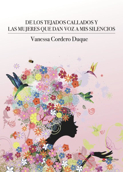 De los tejados callados y las mujeres que dan voz a mis silencios