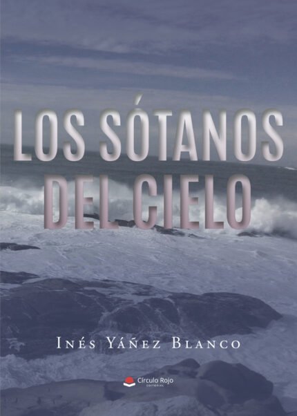 Los sótanos del cielo