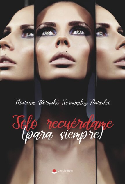 Solo recuérdame (para siempre)
