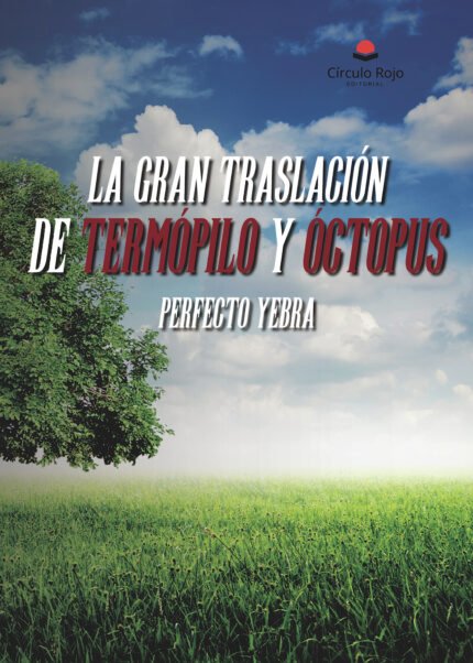 La gran traslación de Termópilo y Óctopus