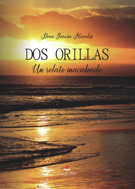 Dos orillas. Un relato inacabado