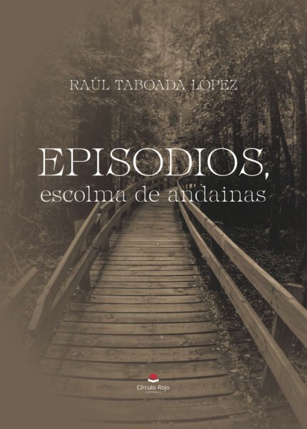 Episodios, escolma de andainas