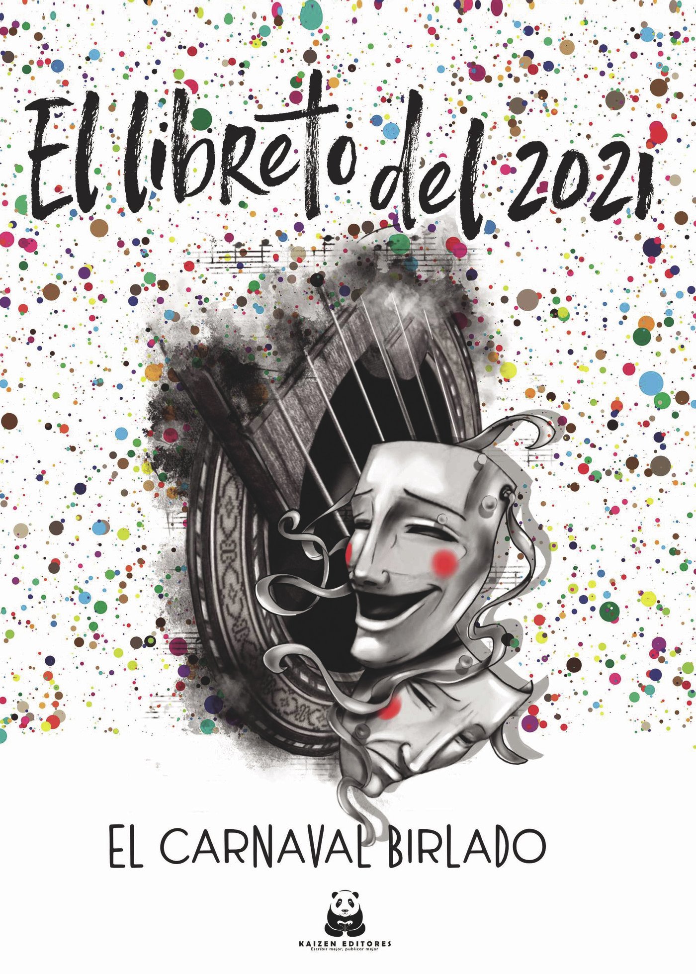El libreto del 2021. El carnaval birlado El libreto del 2021. El carnaval birlado - Imagen 1