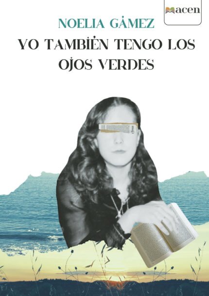 YO TAMBIÉN TENGO LOS OJOS VERDES
