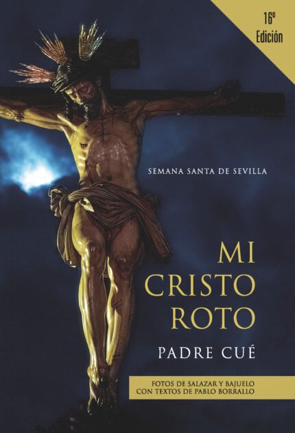 Mi cristo roto Sevilla 2023