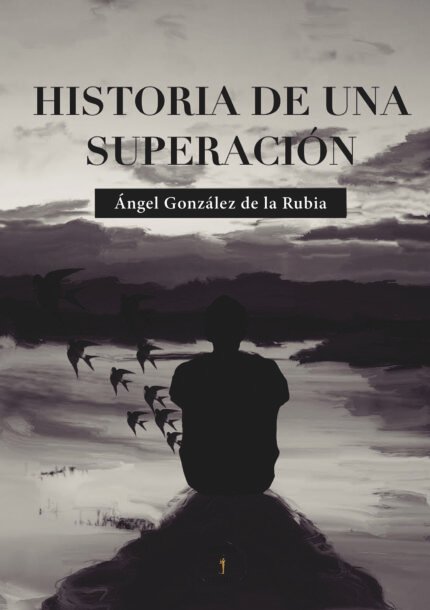 Historia de una superación