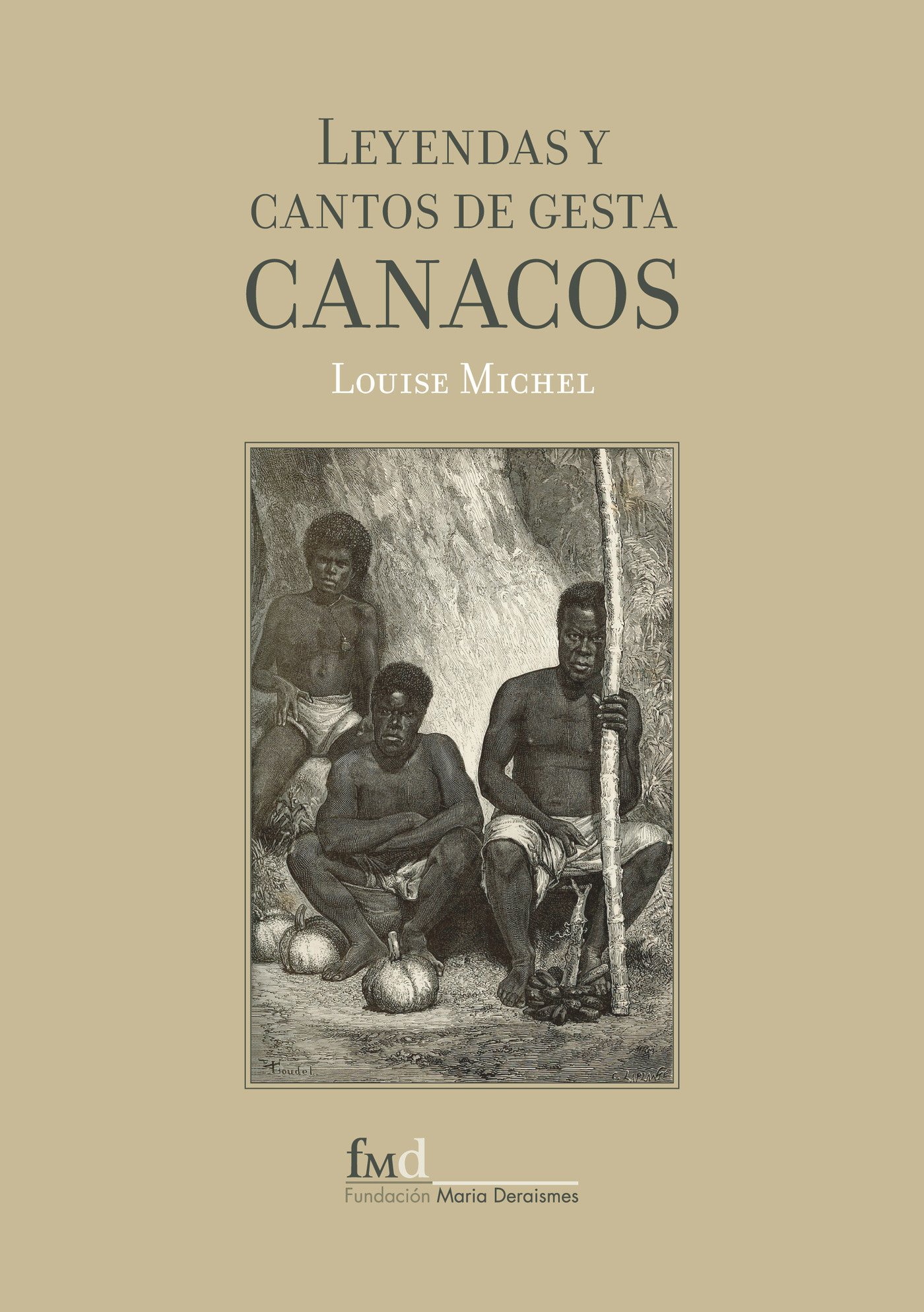 Leyendas y Cantos de Gesta Canacos Leyendas y Cantos de Gesta Canacos - Imagen 1