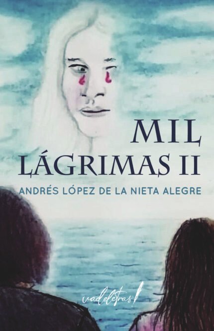 MIL LÁGRIMAS II