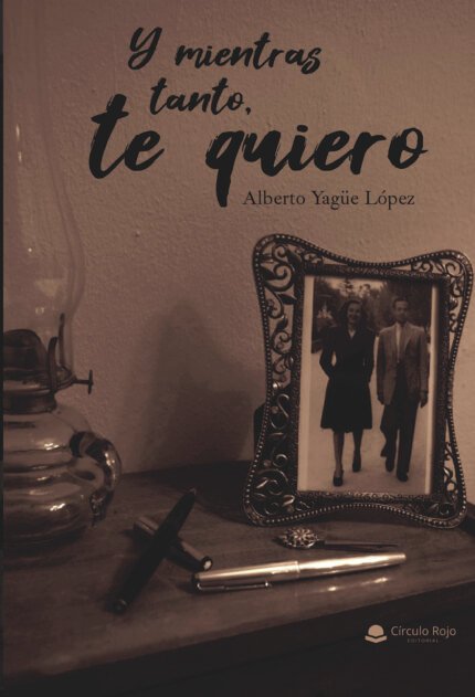 Y mientras tanto, te quiero