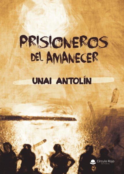Prisioneros del amanecer