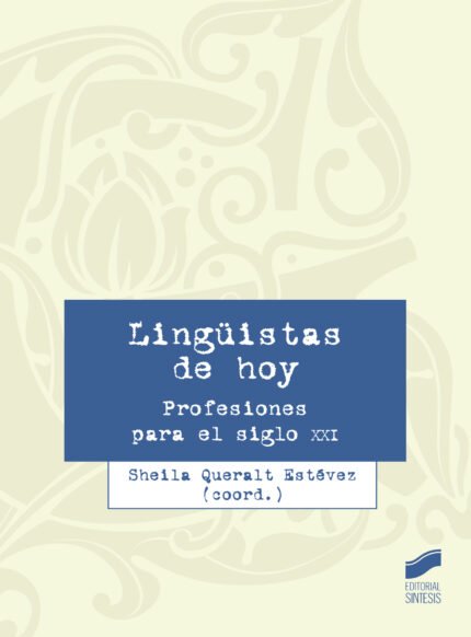 Lingüistas de hoy