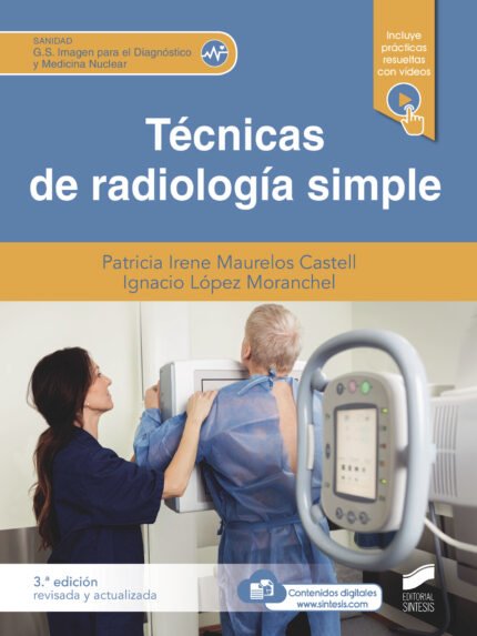 21419 - Técnicas de radiología simple (Tercera edición revisada y actualizada)