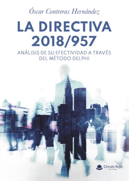 Directiva 2018/957: análisis de su efectividad a través del método Delphi
