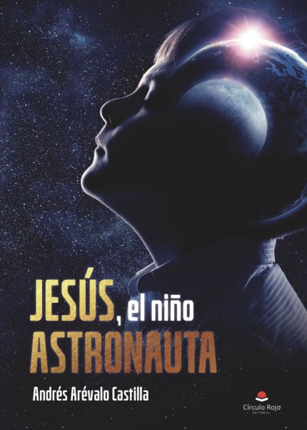 Jesús, el niño astronauta