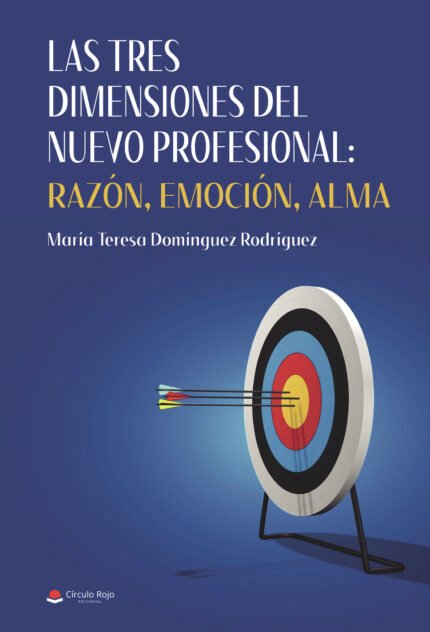 Las tres dimensiones del nuevo profesional: razón, emoción, alma