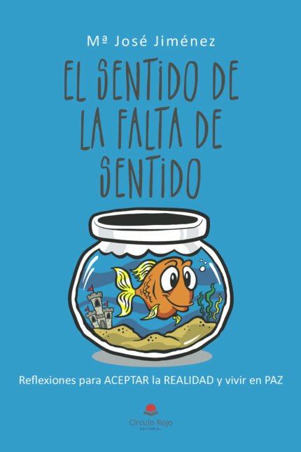 El sentido de la falta de sentido