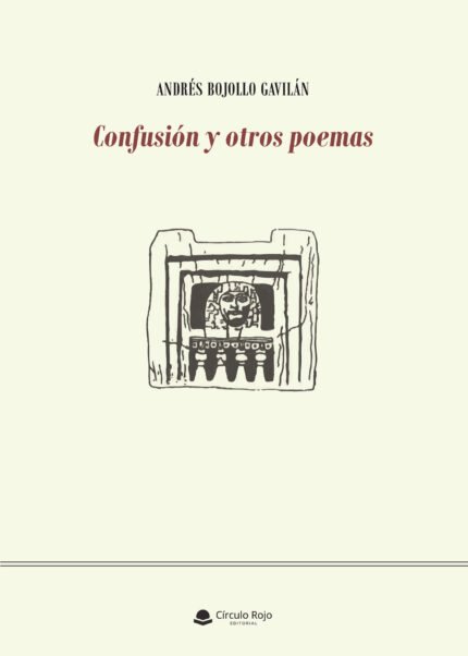 Confusión y otros poemas