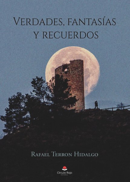 Verdades, fantasías y recuerdos