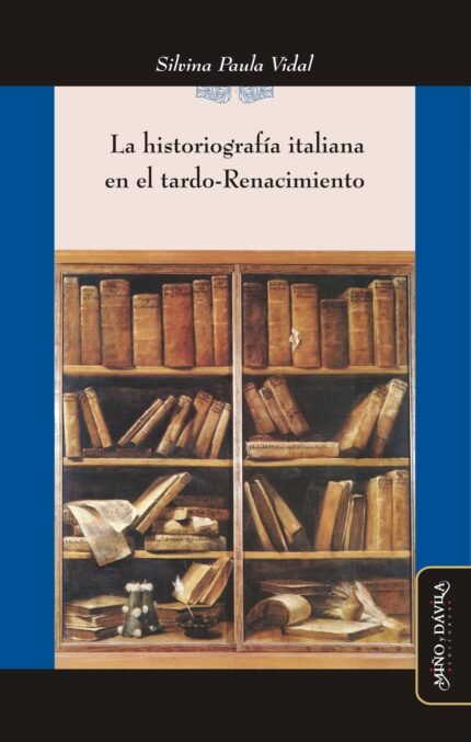 La historiografía italiana en el tardo-Renacimiento