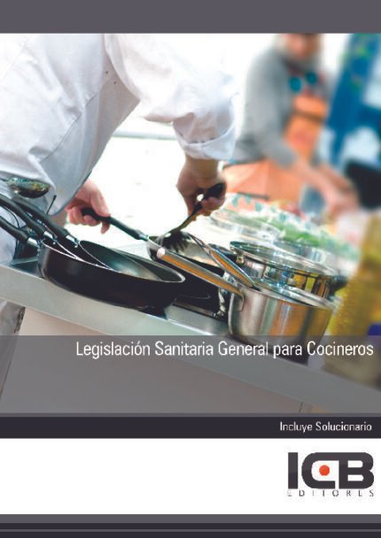 Legislación Sanitaria General para Cocineros
