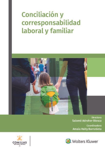 Conciliacion y corresponsabilidad laboral y familiar