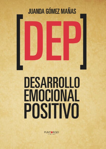 DEP. Desarrollo emocional positivo