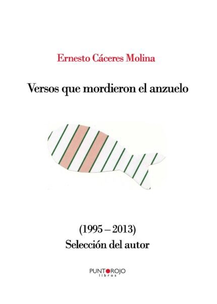 Versos que mordieron el anzuelo