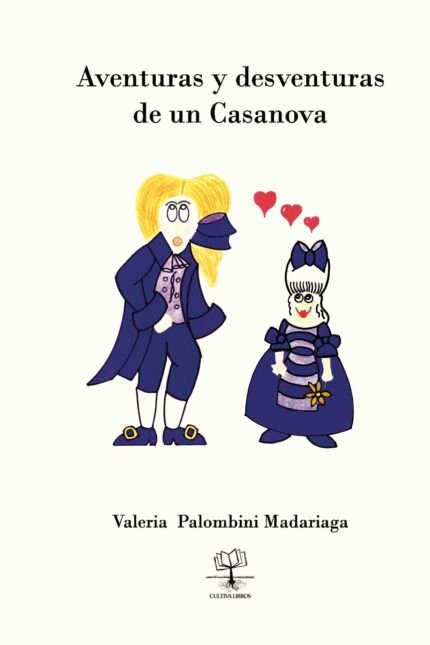 Aventuras y desventuras de un Casanova
