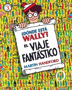 ¿Dónde está Wally? - El viaje fantástico — Martin Handford