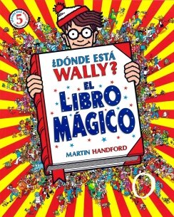 ¿Dónde está Wally? - El libro mágico — Martin Handford