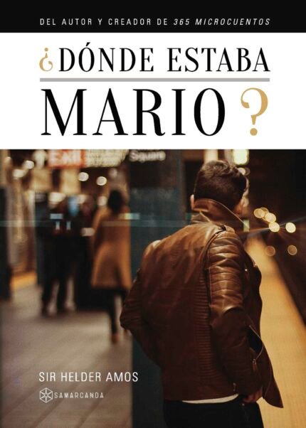 ¿Dónde estaba Mario?