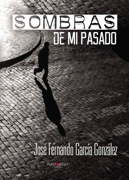 Sombras de mi pasado