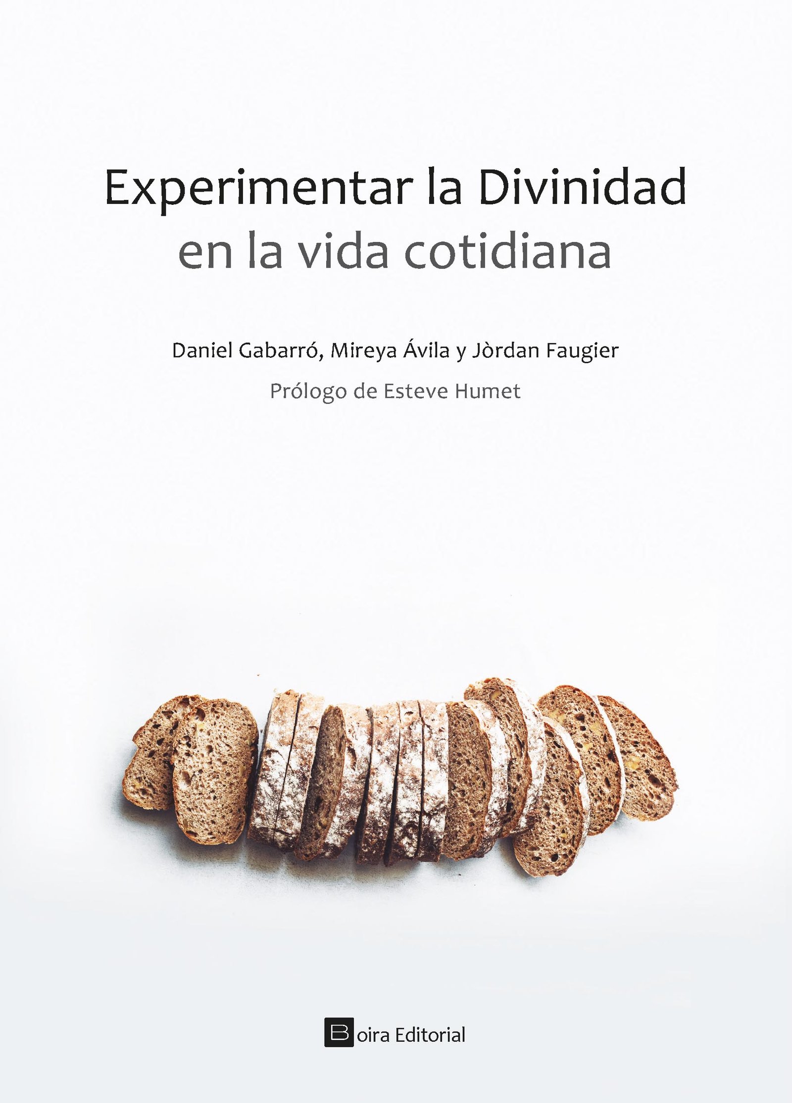 Experimentar la Divinidad en la vida cotidiana Experimentar la Divinidad en la vida cotidiana - Imagen 1