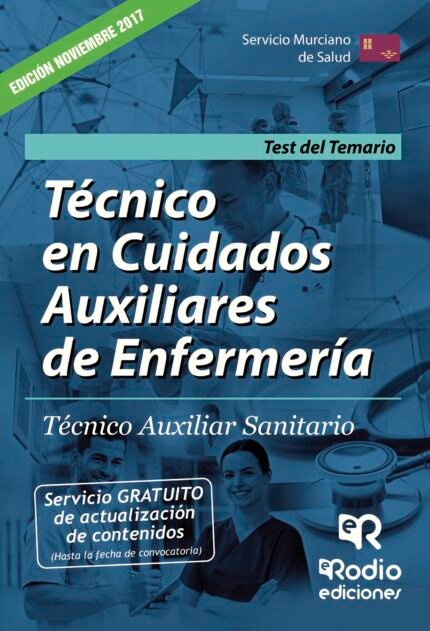 Técnico en Cuidados Auxiliares de Enfermería. Técnico Auxiliar Sanitario. Test del Temario