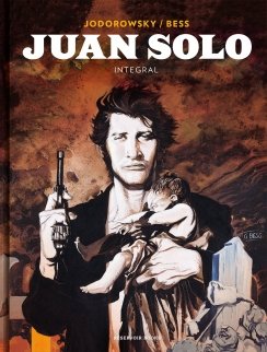 Juan Solo (Integral) — Alejandro Jodorowsky