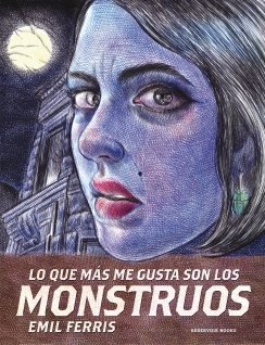 Lo que más me gusta son los monstruos — Emil Ferris