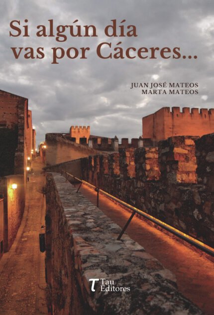 Si algún día vas por Cáceres