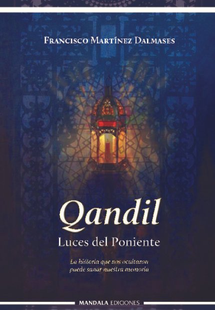 Qandil. Luces del poniente