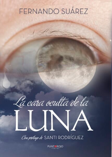 La cara oculta de la luna, lo que mis ojos esconden