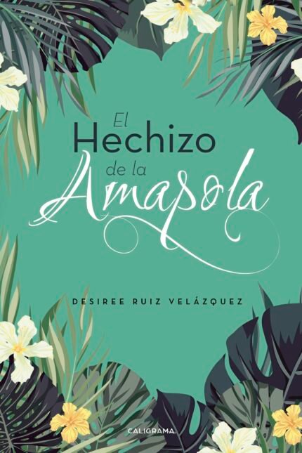 El hechizo de la amapola