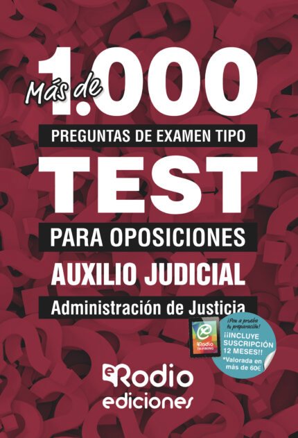 Auxilio Judicial Administración de Justicia. Más de 1.000 preguntas de examen tipo test para oposiciones + 1 año de test online gratis.