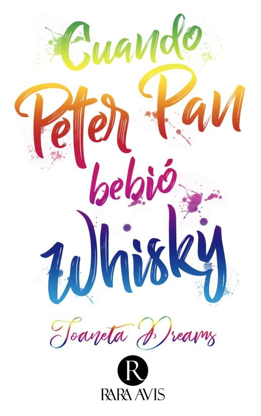 Cuando Peter Pan bebió whisky Cuando Peter Pan bebió whisky - Imagen 1