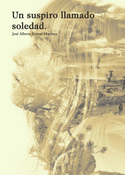 Un suspiro llamado soledad