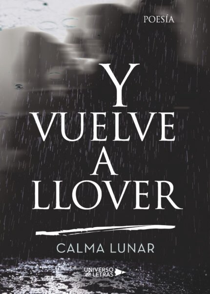 Y vuelve a llover
