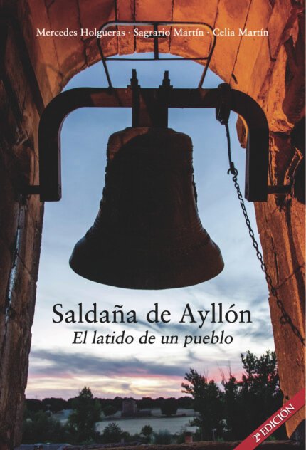 Saldaña de Ayllón. El latido de un pueblo
