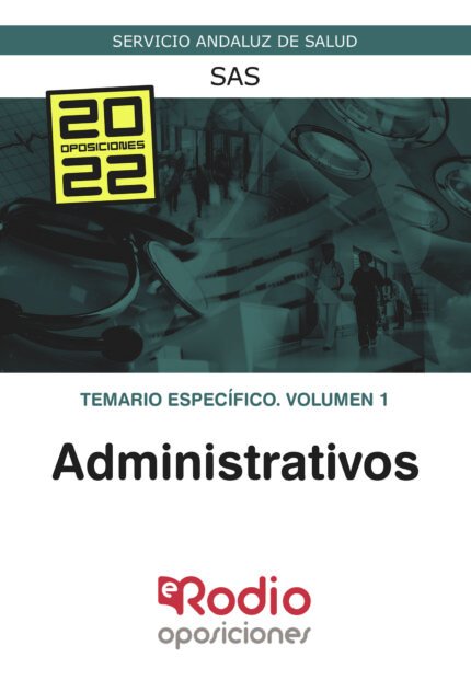 Administrativos. Temario específico. Volumen 1. SAS