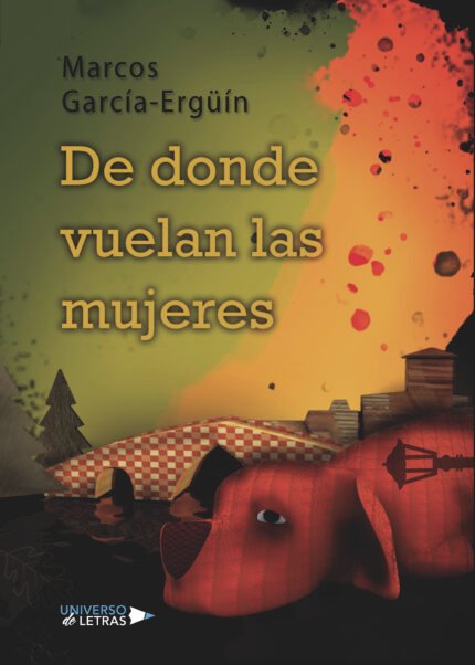 De donde vuelan las mujeres