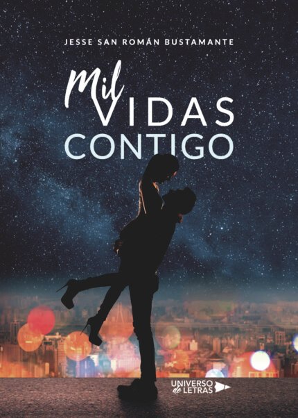 Mil vidas contigo